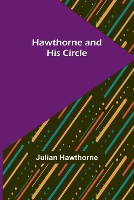 bokomslag Hawthorne and His Circle