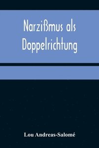 bokomslag Narzimus als Doppelrichtung