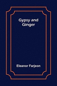 bokomslag Gypsy and Ginger