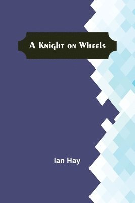 bokomslag Knight on Wheels