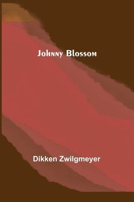 bokomslag Johnny Blossom