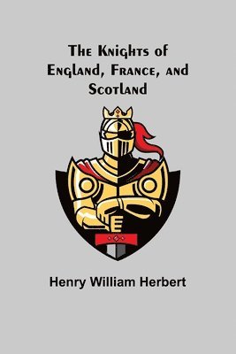 Knights of England, France, and Scotland