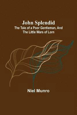 John Splendid 1