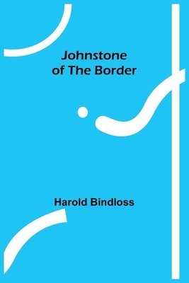 Johnstone of the Border 1