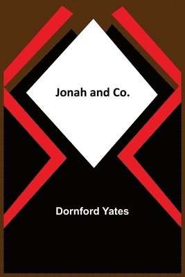 Dornford Yates - Jonah and Co., Häftad