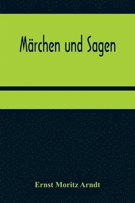 bokomslag Mrchen und Sagen