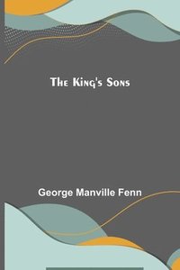 bokomslag King's Sons