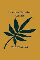 bokomslag Hawaiian Historical Legends