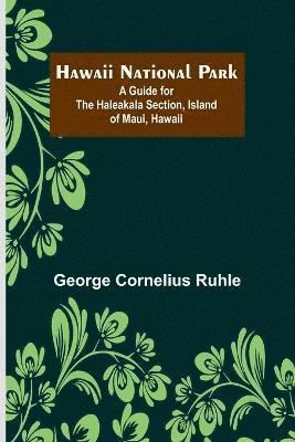 George Cornelius Ruhle, George Cornelius Ruhle - Hawaii National Park, Häftad