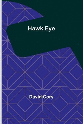 David Cory - Hawk Eye, Häftad