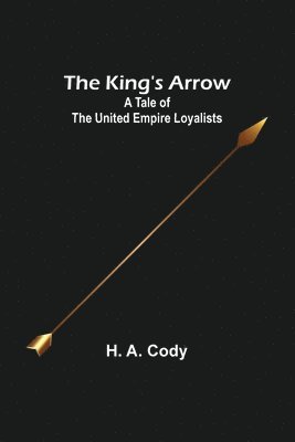 The King's Arrow 1