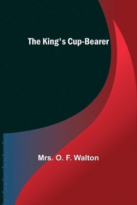 The King's Cup-Bearer 1