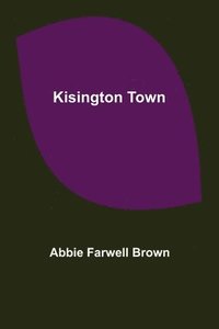 bokomslag Kisington Town