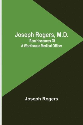 Joseph Rogers - Joseph Rogers, M.D., Häftad