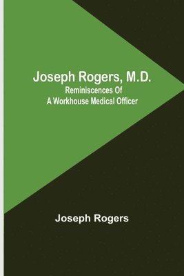 Joseph Rogers, M.D. 1