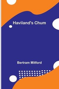 bokomslag Haviland's Chum