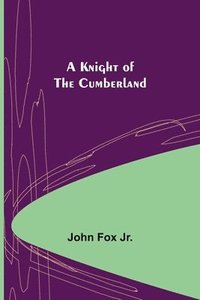 bokomslag Knight of the Cumberland