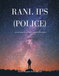 bokomslag Rani, IPS (POLICE)