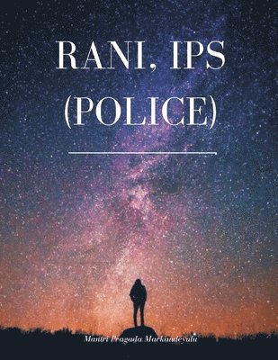 Rani, IPS (POLICE) 1