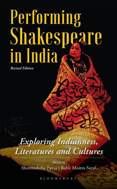 Shormishtha Panja, Babli Moitra Saraf - Performing Shakespeare in India, Inbunden