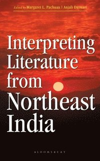 bokomslag Interpreting Literature from Northeast India