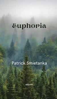 bokomslag Euphoria