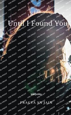 Until I Found You 1