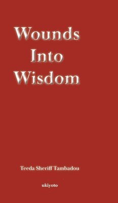 Wounds Into Wisdom 1