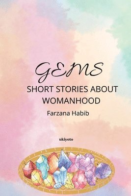 bokomslag Gems: Short Stories on Womanhood