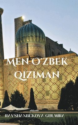 bokomslag Men O'zbek qiziman