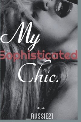 bokomslag My Sophisticated Chic