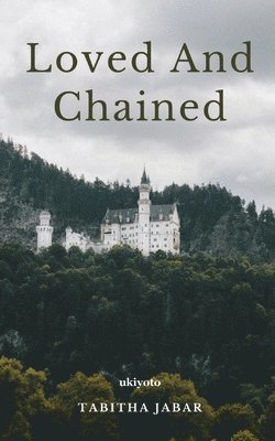 Loved and Chained 1