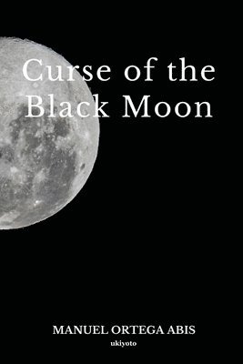 Curse of the Black Moon 1