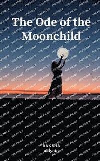 bokomslag The Ode of the Moonchild