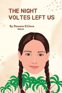 bokomslag Night Voltes Left Us