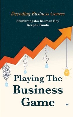 Playing the Business Game 1