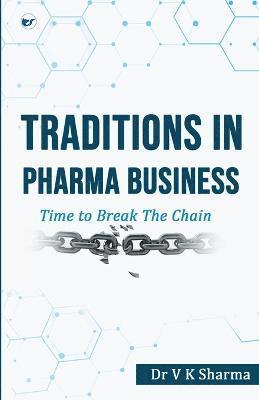 Traditions in Pharma Business 1