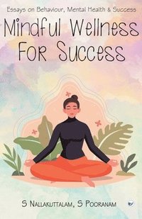 bokomslag Mindful Wellness for Success