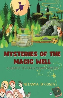 Mysteries of the Magic Well 1