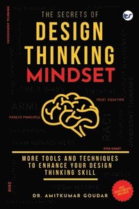 bokomslag The Secrets of Design Thinking Mindset