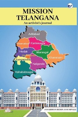 bokomslag Mission Telangana (An activist's journal)