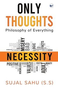 bokomslag Only Thoughts: Philosophy of Everything