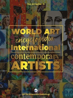 bokomslag World Art (Edition 6): Encyclopedia of International Contemporary Artists (Edition6)