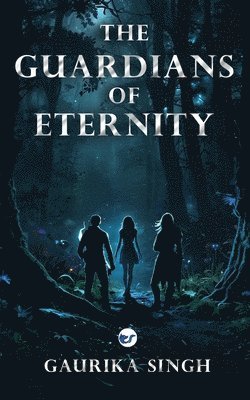 The Guardians of Eternity 1