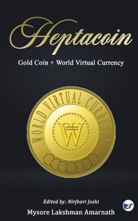 bokomslag HEPTACOIN: GOLD COIN + WORLD VIRTUAL CURRENCY