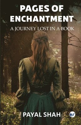 bokomslag Pages of Enchantment: A Journey Lost in a Book