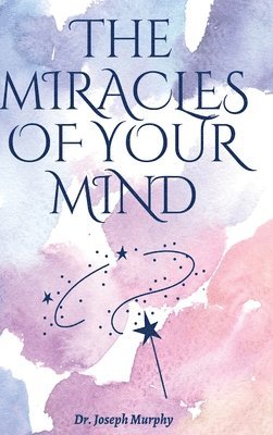 Miracles Of Your Mind