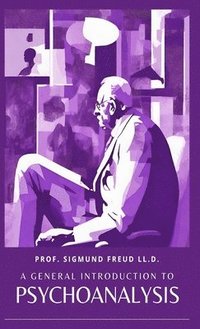 bokomslag GENERAL INTRODUCTION TO PSYCHOANALYSIS