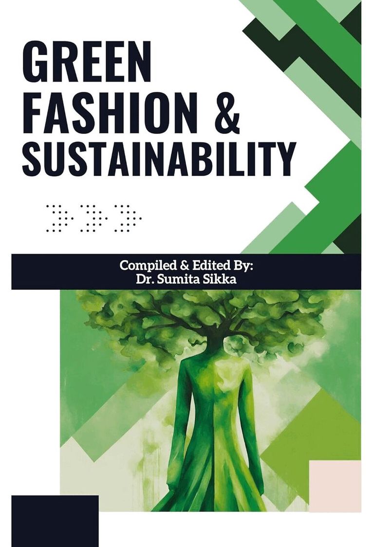 Sumita Sikka - Green Fashion and Sustainability, Inbunden