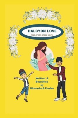 Halcyon Love, Häftad